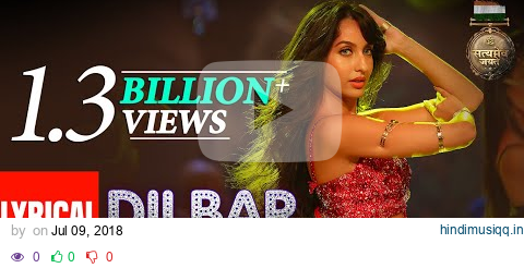 DILBAR Lyrical | Satyameva Jayate |John Abraham, Nora Fatehi,Tanishk B, Neha Kakkar,Dhvani, Ikka pagalworld mp3 song download