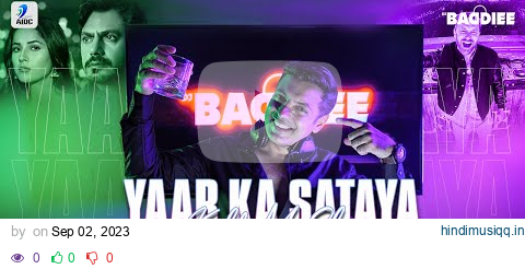 Yaar Ka Sataya Hua Hai | Future Rave Mix | DJ Baddiee | B Praak | Nawazuddin Siddiqui | Shehnaaz pagalworld mp3 song download