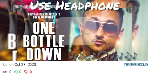 One Bottle Down (8D Audio) || Yo Yo Honey Singh || Lil Golu @8DMUSICTONE   #youtube #yoyohoneysingh pagalworld mp3 song download