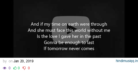 If Tomorrow Never Comes by Garth Brokks Lyrics pagalworld mp3 song download