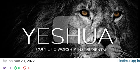 YESHUA / PROPHETIC WORSHIP INSTRUMENTAL / MEDITATION MUSIC pagalworld mp3 song download