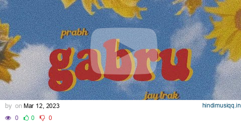 Prabh - Gabru (Official Visualizer) feat. Jay Trak pagalworld mp3 song download