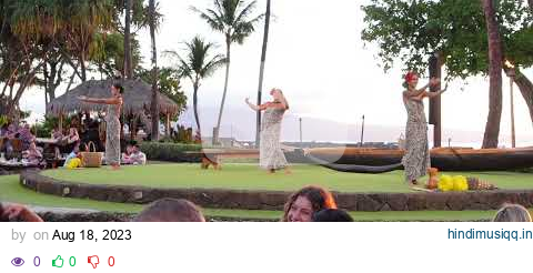 Old Lahaina Luau on Maui Hawaii Hula Dance Dinner Show 2022 (No commentary) pagalworld mp3 song download