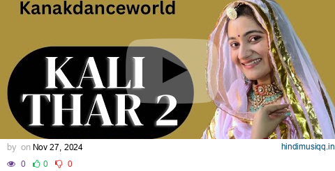 Kali Thar 2 dance |ft.kanaksolanki | New Rajasthani dance 2024 | kanakdanceworld | pagalworld mp3 song download