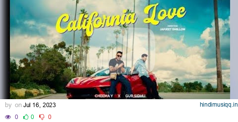 California Love song by Cheema Y &Gur Sidhu (official video) reaction. pagalworld mp3 song download