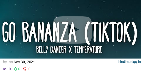 Bananza (Belly Dancer) x Neon Park [TikTok Mashup] (Lyrics) "Just wanna see you touch the ground" pagalworld mp3 song download