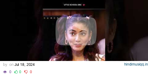 Sana makbul is little school girl 😍♥️🫶#sanamakbul #love #biggboss pagalworld mp3 song download