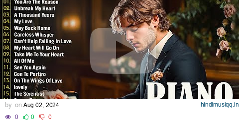 50 Best Beautiful Piano Love Songs Ever - Great Relaxing Romantic Piano Instrumental Love Songs pagalworld mp3 song download