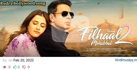 🌹Filhaal 2 🌹Full Songs  Akshay kumar ||Nupur Sanon ||B Paraak 🌹 pagalworld mp3 song download