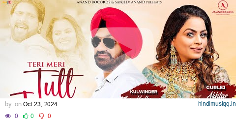 Teri Meri Tutt Jaani (Music Video) Gurlej Akhtar | Kulwinder Kally | Sanjeev Anand | Anand Records pagalworld mp3 song download