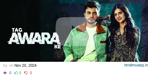 Tag Awara Ke - Amanraj Gill | Shivani Yadav, Shiva Choudhary | New Haryanvi Song 2024 Hits pagalworld mp3 song download