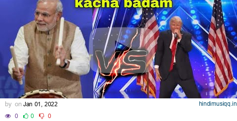 || Kacha badam cg song || Narendra modi Donald Trump dance video 😄|| kacha badam remix|| pagalworld mp3 song download