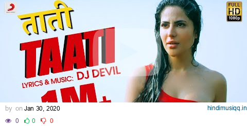 Dj Devil - Taati  ( ताती ) 🔥 🔥   | Alina Rai | Official Music Video pagalworld mp3 song download