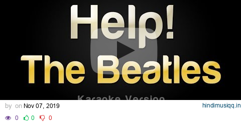 The Beatles - Help! (Karaoke Version) pagalworld mp3 song download