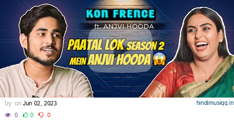 Kon Frence ft. Anjvi Hooda | Ep. 8 | Vague Cinema pagalworld mp3 song download