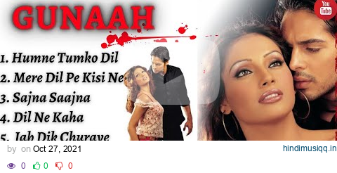 Gunaah Movie All Songs~Bipasha Basu~Dino Morea~ALL HITS pagalworld mp3 song download