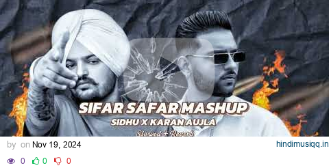 Sifar Safar - Karan Aujla _ Gangster Mashup _ Sidhu Moose Wala X Karan Aujla _ Latest Punjabi Mashup pagalworld mp3 song download