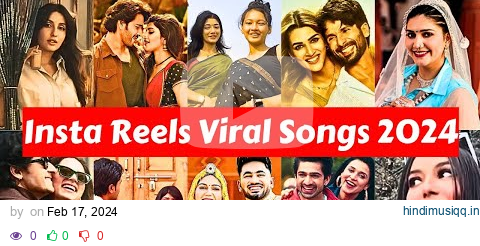 Instagram Reels Viral Songs India 2024 (PART 2)- Songs that are stuck in our heads ! pagalworld mp3 song download