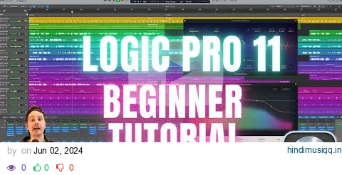 Logic Pro 11 Beginner Tutorial - How to Use Logic Pro XI pagalworld mp3 song download