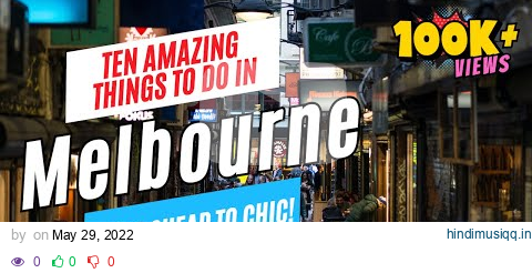 10 Top Things to Do in MELBOURNE, Australia in 2024 (Cheap to Chic!) | Ultimate Travel Guide pagalworld mp3 song download