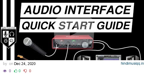 BASIC AUDIO INTERFACE SETUP [with Focusrite Scarlett 2i2 3rd Gen] pagalworld mp3 song download