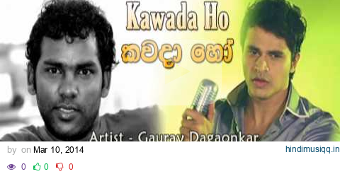 Kawada Ho - Gaurav Dagaonkar From www.HelaNada.com pagalworld mp3 song download