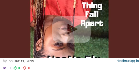 Things Fall Apart pagalworld mp3 song download