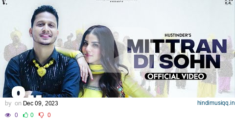 MITTRAN DI SOHN (Official Video) Hustinder | Desi Crew | Mandeep Maavi | Mahol | Punjabi Song pagalworld mp3 song download