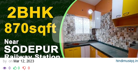 2BHK | 870sqft Semi Furnished New Flat SOLD Only 22.19 Lacs | Project Shibalik in Sodepur pagalworld mp3 song download