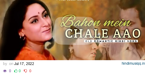 Bahon Mein Chale Aao with lyrics | बाँहों में चले आओ के बोल | Lata Mangeshkar | R.D.Burman | Anamika pagalworld mp3 song download