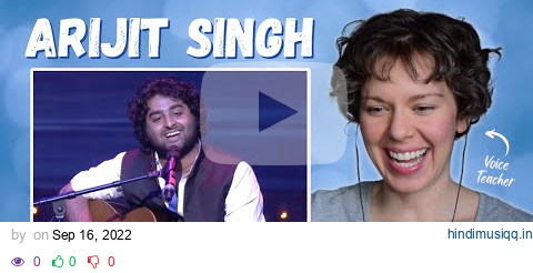 Voice Teacher Reacts to ARIJIT SINGH pagalworld mp3 song download