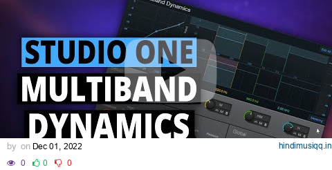 Studio One Multiband Dynamics (Multiband Compression) pagalworld mp3 song download