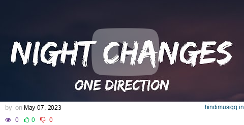 One Direction - Night Changes (Lyrics) pagalworld mp3 song download