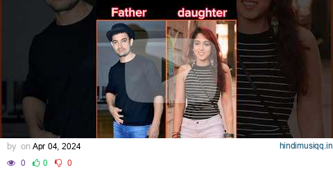 Bollywood actress father and 🤗❤️daughter  #viral #father #viral#shorts pagalworld mp3 song download