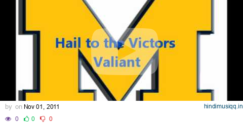 University of Michigan Fight Song-The Victors pagalworld mp3 song download