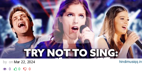 Pitch Perfect Try Not to Sing! ft. Anna Kendrick, Hailee Steinfeld & More! | TUNE pagalworld mp3 song download