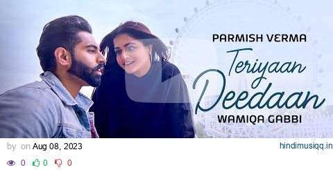 Teriyaan Deedaan (Official Video) | Parmish Verma | Prabh Gill | Latest Punjabi Songs 2023 pagalworld mp3 song download