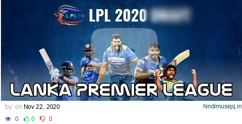 Lanka Premier League 2020| Official Theme Song | LPL 2020 pagalworld mp3 song download