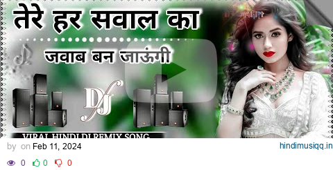 Tere Har Sawal Ka Jawaab Ban Jaungi " Dj Remix Hard Dholki Mixx By " Dj Shiva Mixing Unnao UP 35 💫 pagalworld mp3 song download