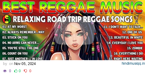 REGGAE MUSIC HITS 2024~REGGAE LOVE SONGS 2024😗🤤 RELAXING REGGAE SONGS MOST REQUESTED pagalworld mp3 song download