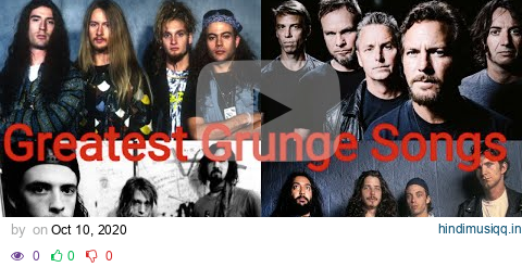 Top 25 Greatest Grunge Songs Of All Time pagalworld mp3 song download