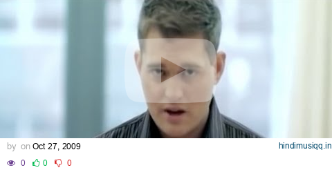 Michael Bublé - Save The Last Dance For Me [Official Music Video] pagalworld mp3 song download