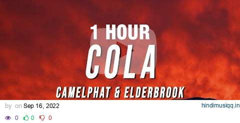 [1 HOUR] CamelPhat & Elderbrook - Cola (TikTok Remix) [Lyrics] pagalworld mp3 song download