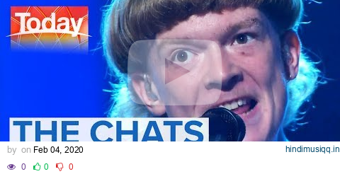 The Chats hilarious interview plus live performance | Today Show Australia pagalworld mp3 song download