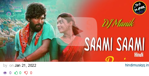 Saami Saami Remix (Hindi) | DJ Manik 2022 | Treble Dance Mix | Pushpa 2022 | Allu Arjun, Rashmika pagalworld mp3 song download