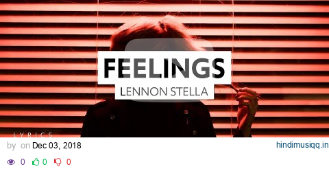 Lennon Stella - Feelings (Lyrics) pagalworld mp3 song download