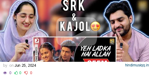 Yeh Ladka Hai Allah Full Video |Shah Rukh Khan | Kajol |Udit Narayan|Alka Yagnik| PAKISTAN REACTION pagalworld mp3 song download