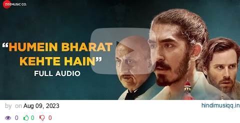 Humein Bharat Kehte Hain - Full Audio | Hotel Mumbai | Dev Patel | Anupam Kher | Stebin Ben pagalworld mp3 song download