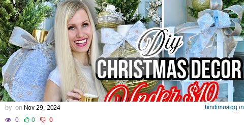 DIY *CHRISTMAS DECOR* UNDER $10! HIGH END HOLIDAY DECORATIONS FOR LESS pagalworld mp3 song download