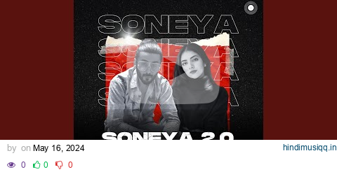 Soneya 2.0 pagalworld mp3 song download